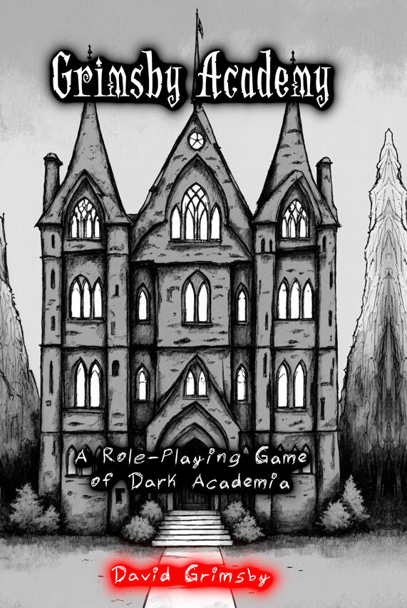 Grimsby Academy Dark Academia RPG